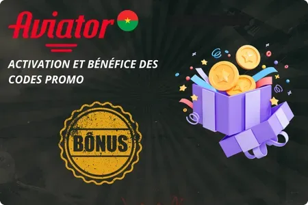 Activation et Bénéfice des Codes Promo