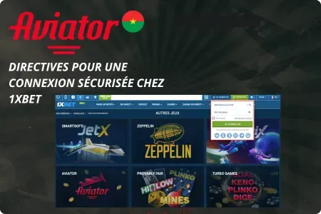 Aviator_Directives pour une Connexion Sécurisée chez 1xBet